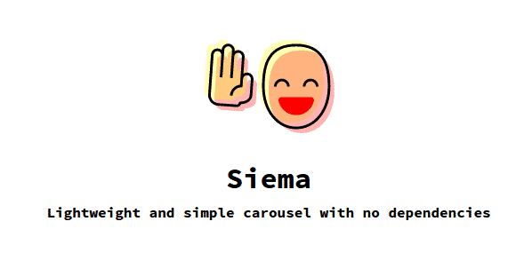 Siema Lightweight and simple carousel with no dependencies