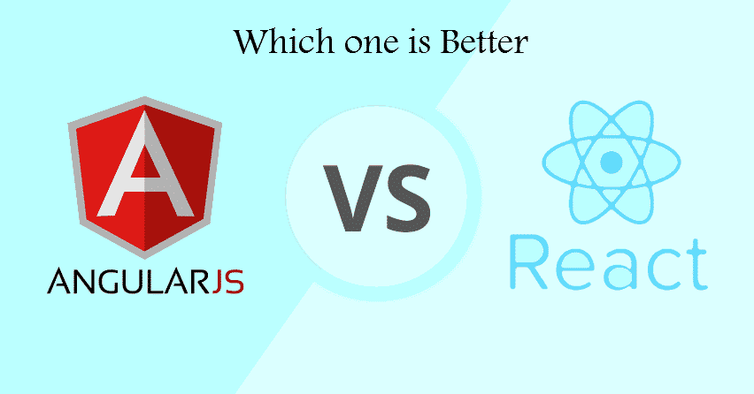 React Or AngularJS